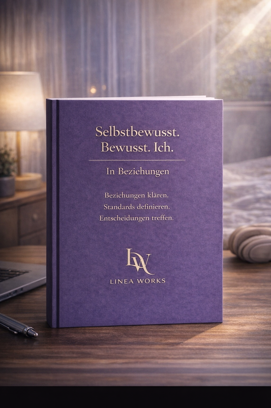 Selbstbewusst. Bewusst. Ich. In Beziehungen